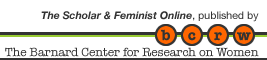 Scholar and Feminist Online