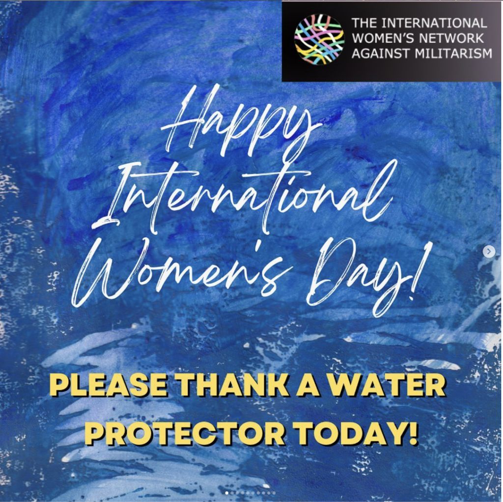 Figure 14. LOVE LETTERS TO WATER
One of a series of 9 in 2022 to link International Women’s Day (March 8) with World War Day (March 22) to show women’s protests against military contamination of drinking water and of the ocean.
Designed and created: Kim Compoc, with text and video from Network member groups.